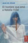 El hombre que amo a natalia vidal
