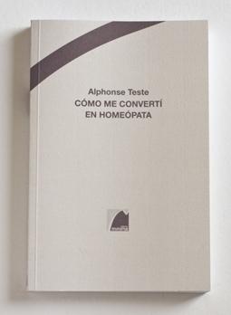 Como me convertí en homeópata