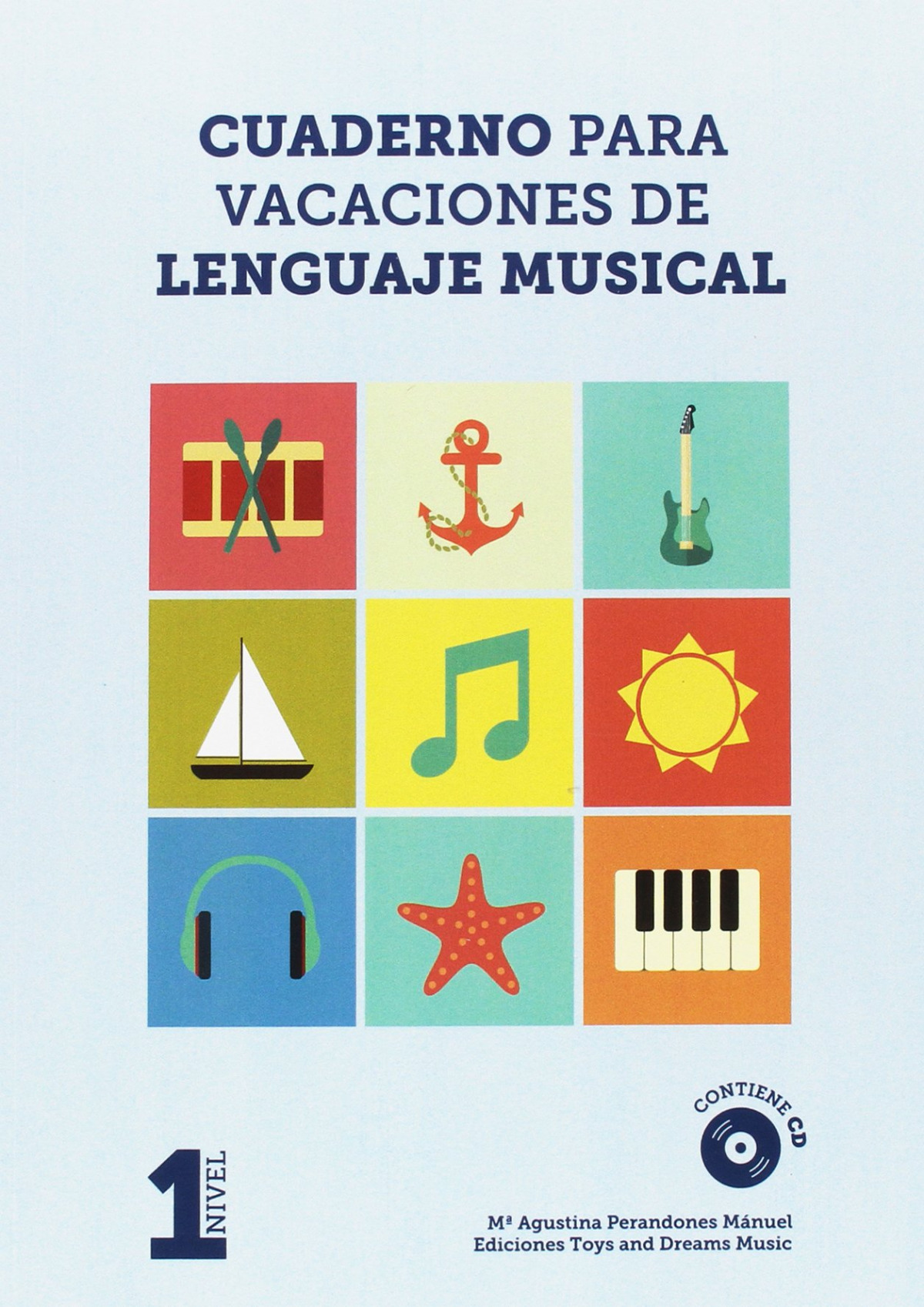 Cuaderno para vacaciones de lenguaje musical 1º nivel