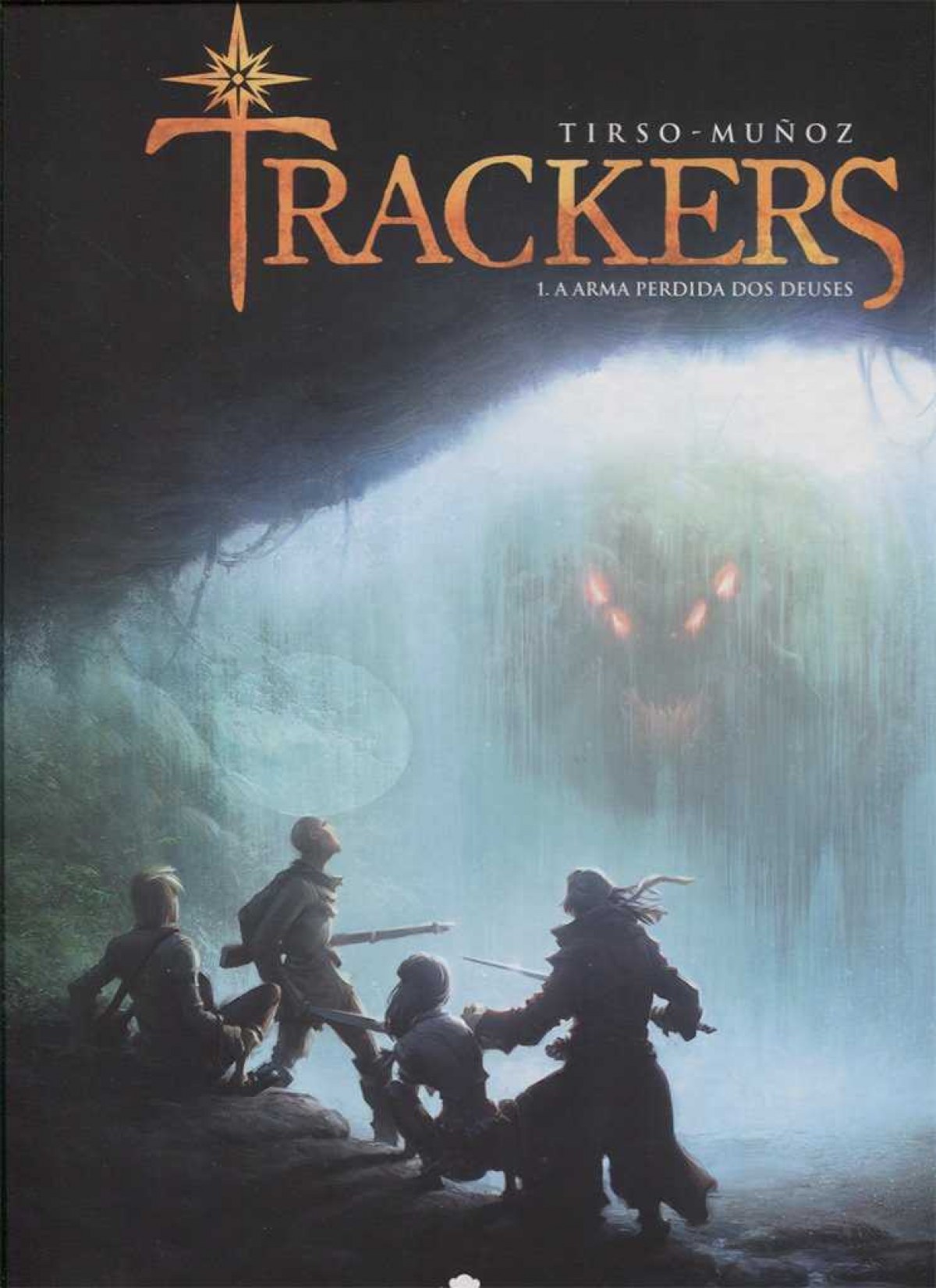 TRACKERS A arma perdida dos deuses