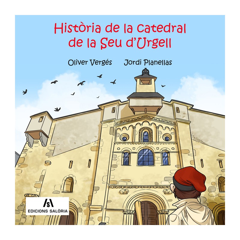 HISTÒRIA DE LA CATEDRAL DE LA SEU D'URGELL