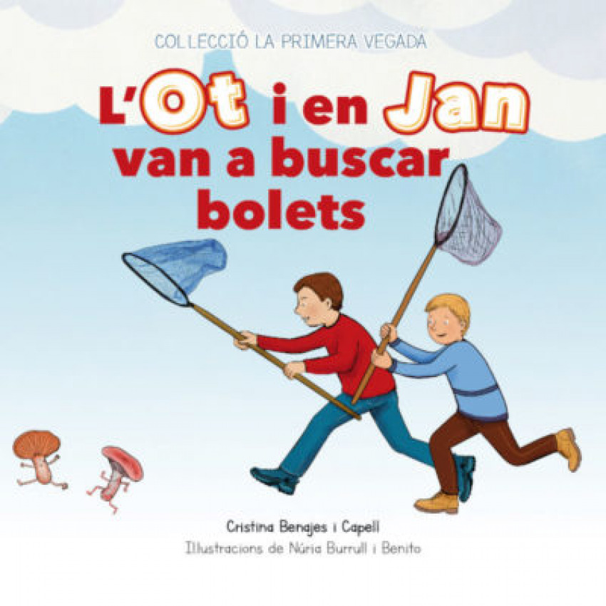 L´ot i en jan van a buscar bolets