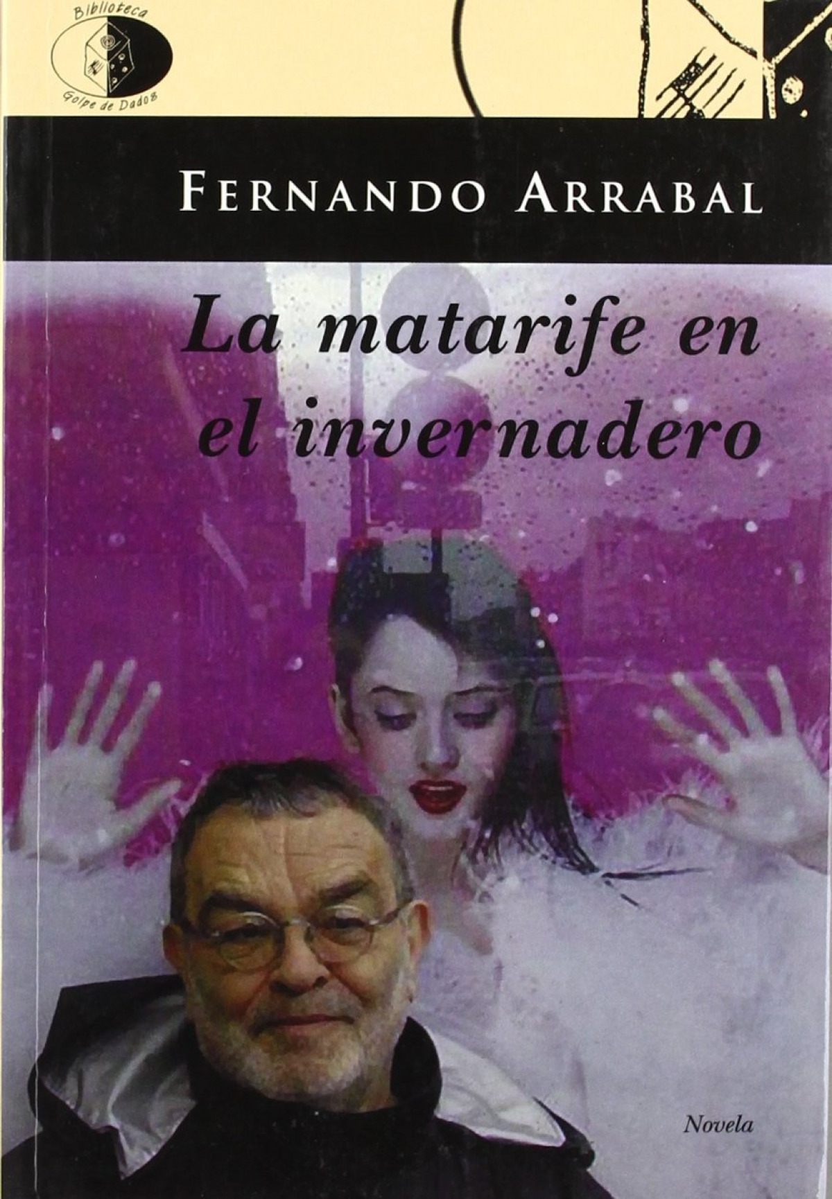 La matarife en el invernadero