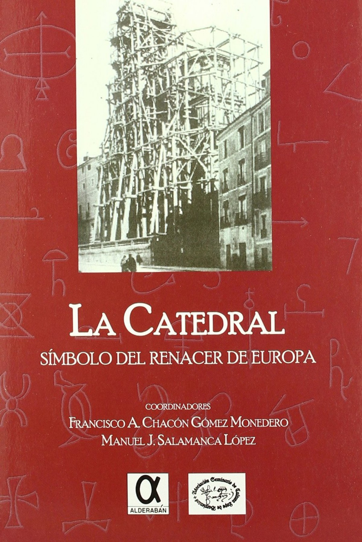 La catedral.símbolo del renacer de europa