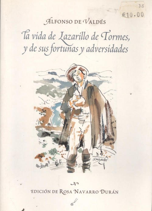 Vida de lazarillo de tormes y de sus fortunas y adversidades