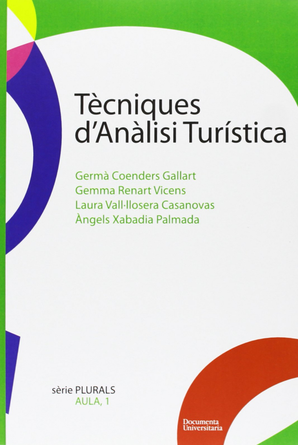 TÈniques d'anaÀlisi turÍstica