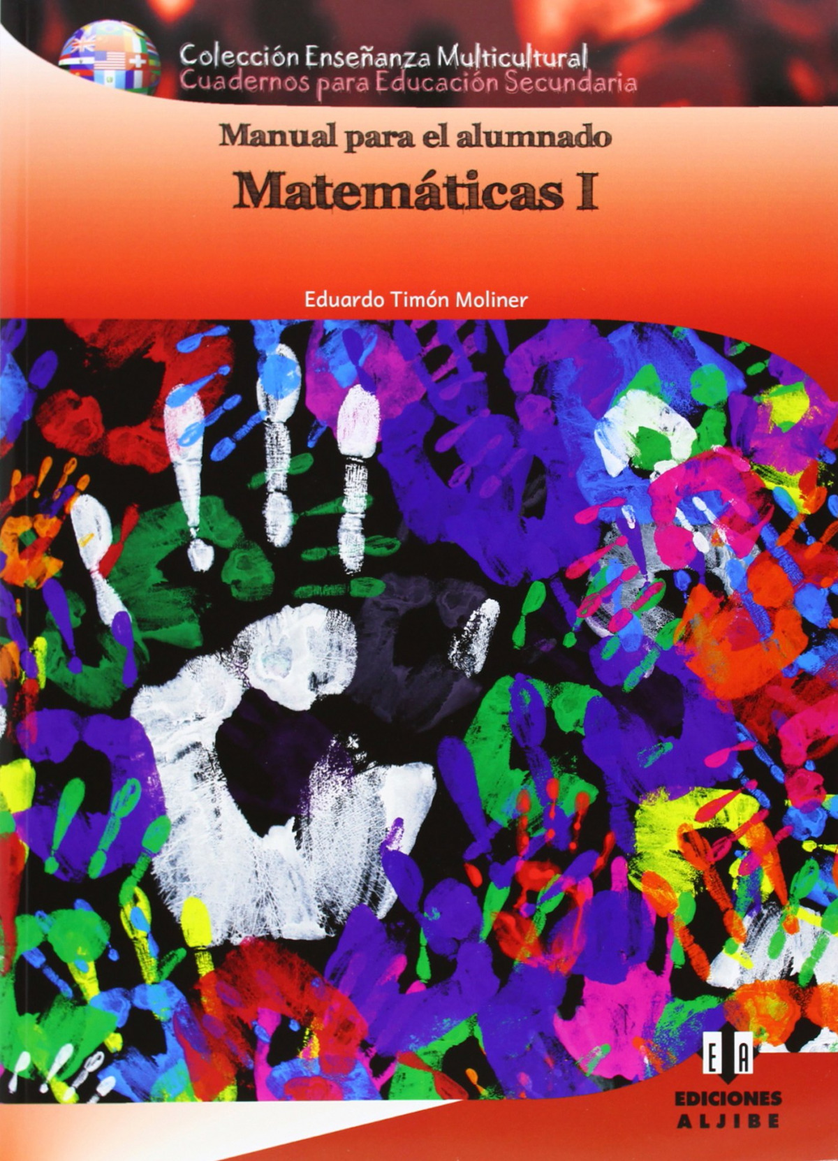 MANUAL PARA EL ALUMNADO MATEMATICAS I Enseñanza multicultural