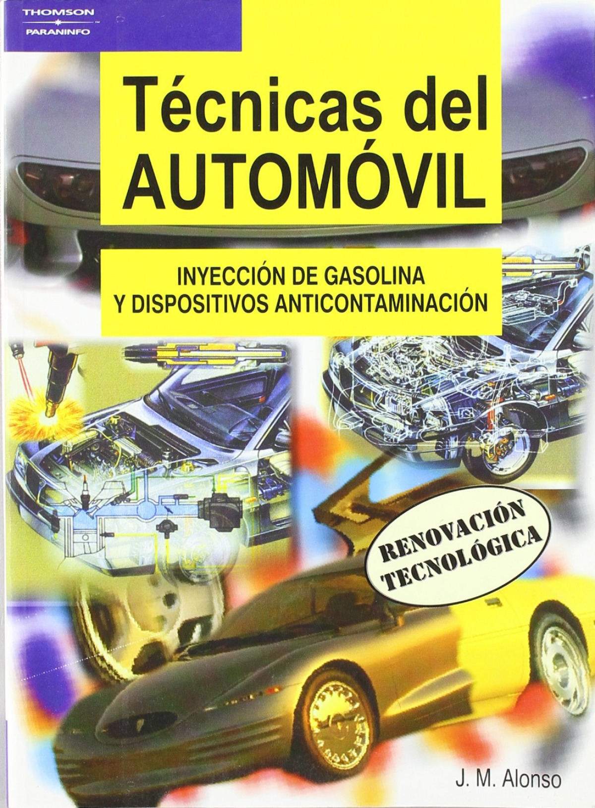 Tecnicas del automovil: inyeccion de gasolina y dispositivos anticonta