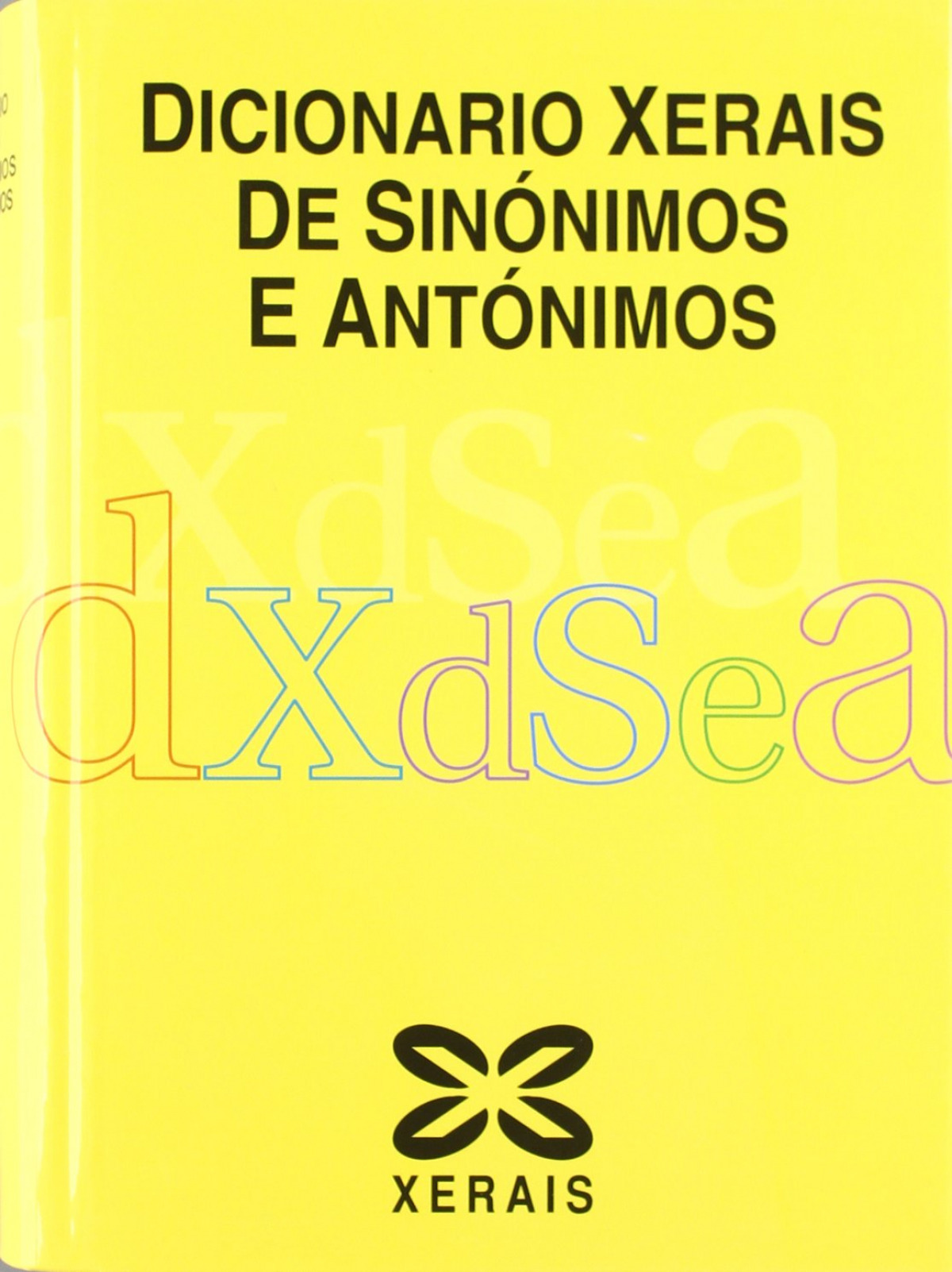 Dicionario Xerais de Sinónimos e Antónimos