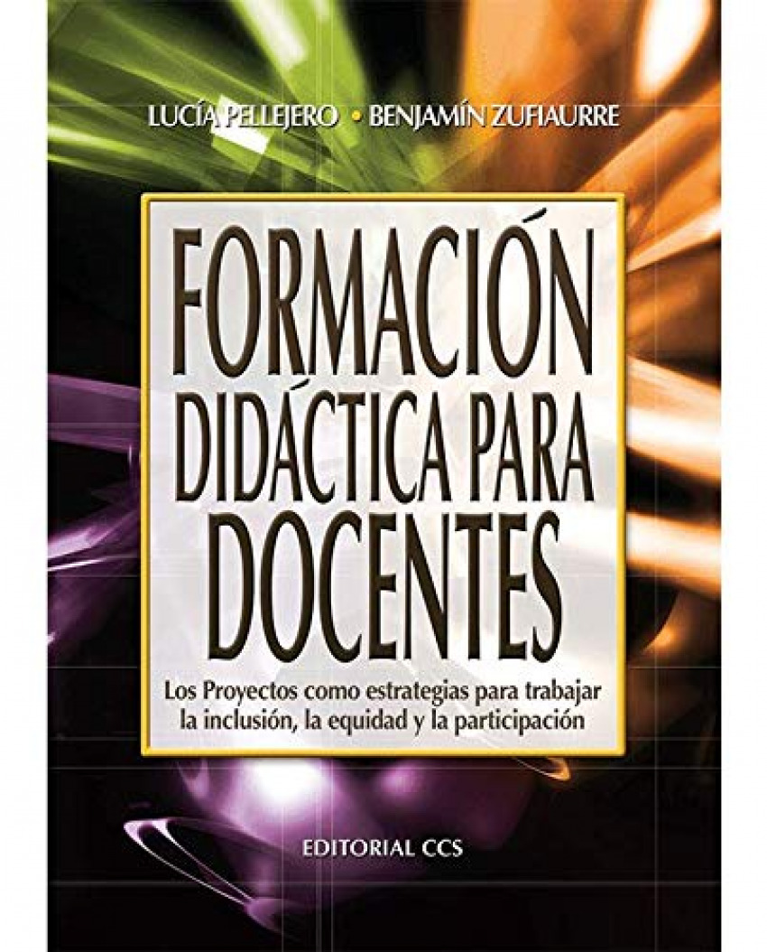 Formacion didáctica para docentes Los Proyectos como estrategias para