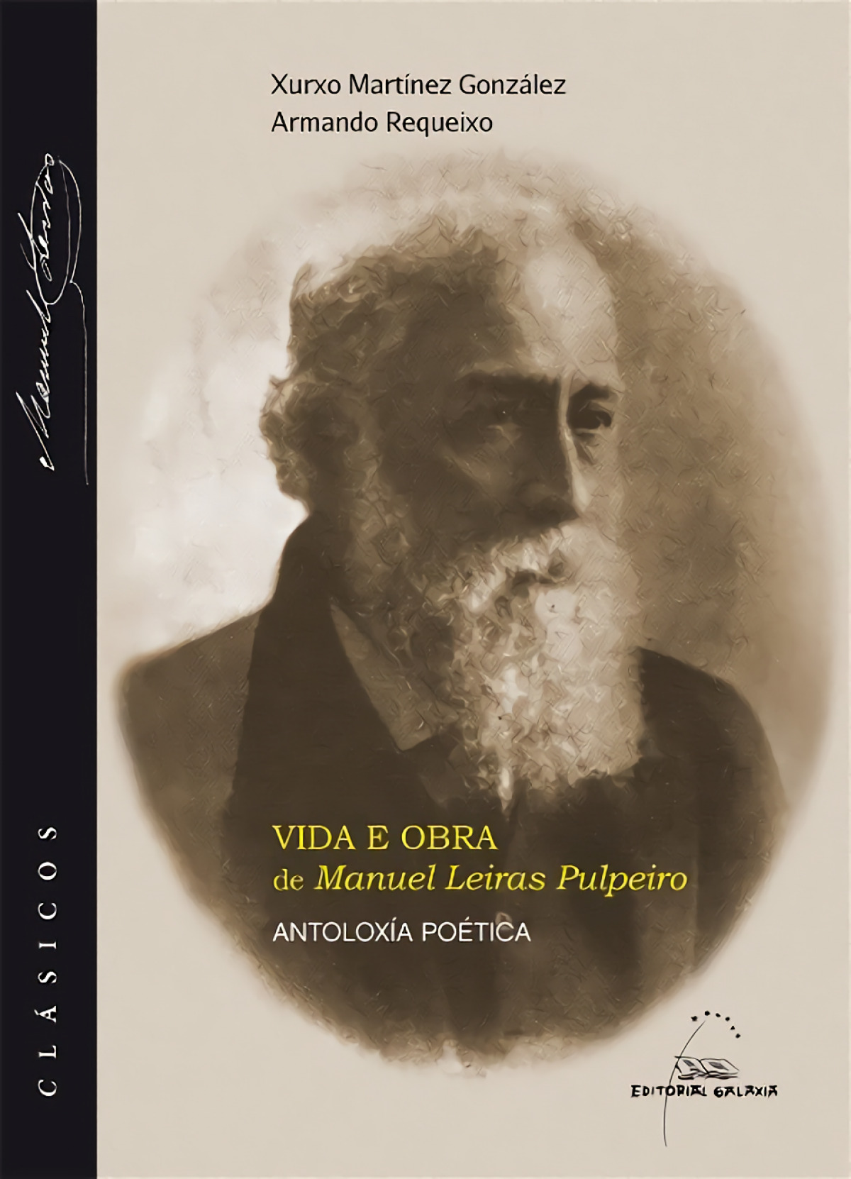 Vida e obra de manuel leiras pulpeiro. Antoloxia poetica Antoloxía poé