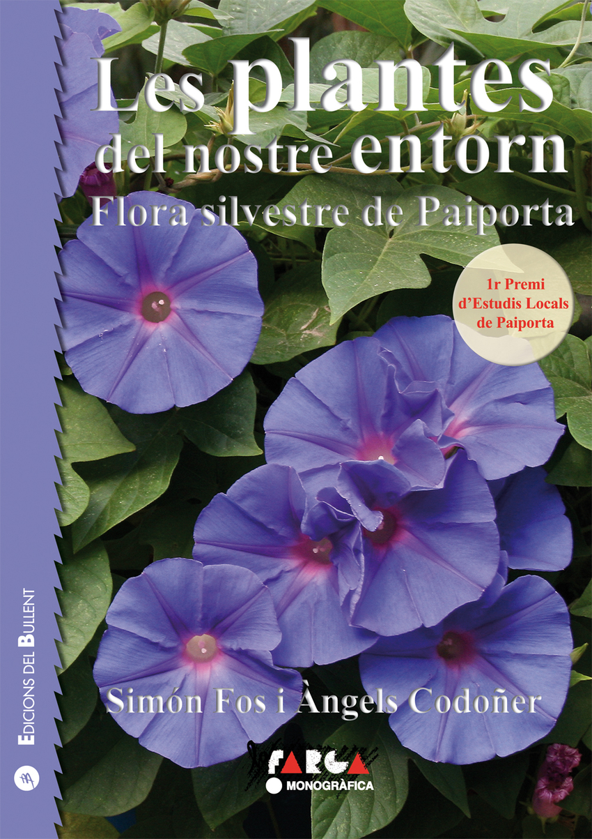 LES PLANTES DEL NOSTRE ENTORN Flora silvestre de Paiporta