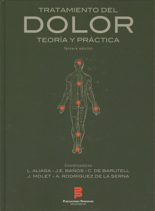 Tratamiento del dolor : teoria y practica