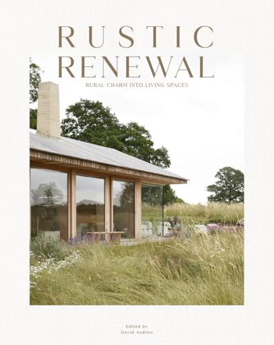 Rustic renewal