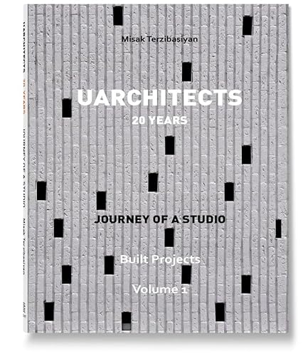 UARCHITECTS XX YEARS A Journey of a Studio