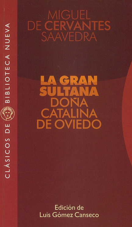 Gran sultana doÑa catalina de oviedo,la