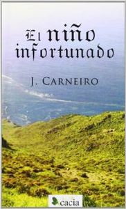 El niño infortunado