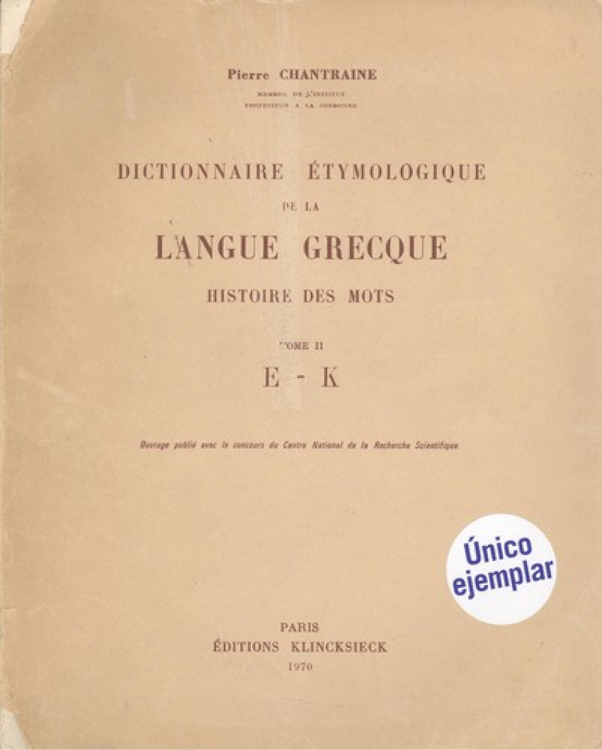 Dictionnaire étymologique de la langue grecque Tome II: Histoire des m