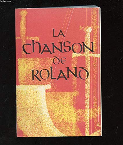La Chanson de Roland Èdition definitive