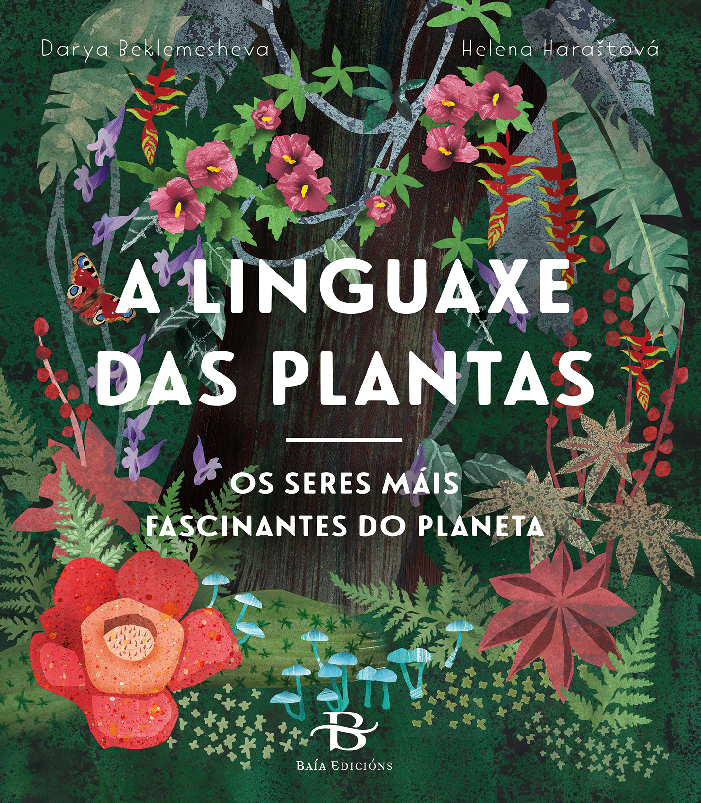 Portada de A linguaxe das plantas Os seres máis fascinantes do planeta