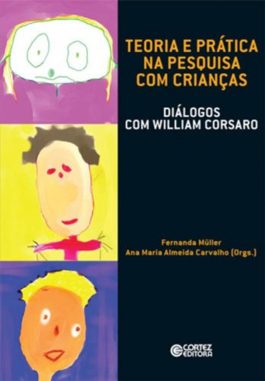 Teoria e prática na pesquisa com crianças: diálogos com William Corsar