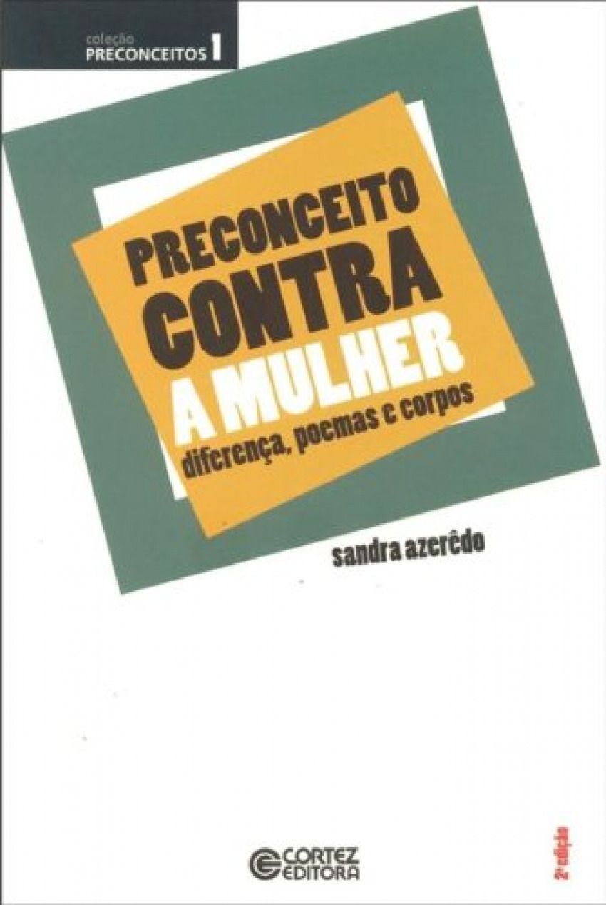 Preconceito contra a Mulher - diferença, poemas e corpos