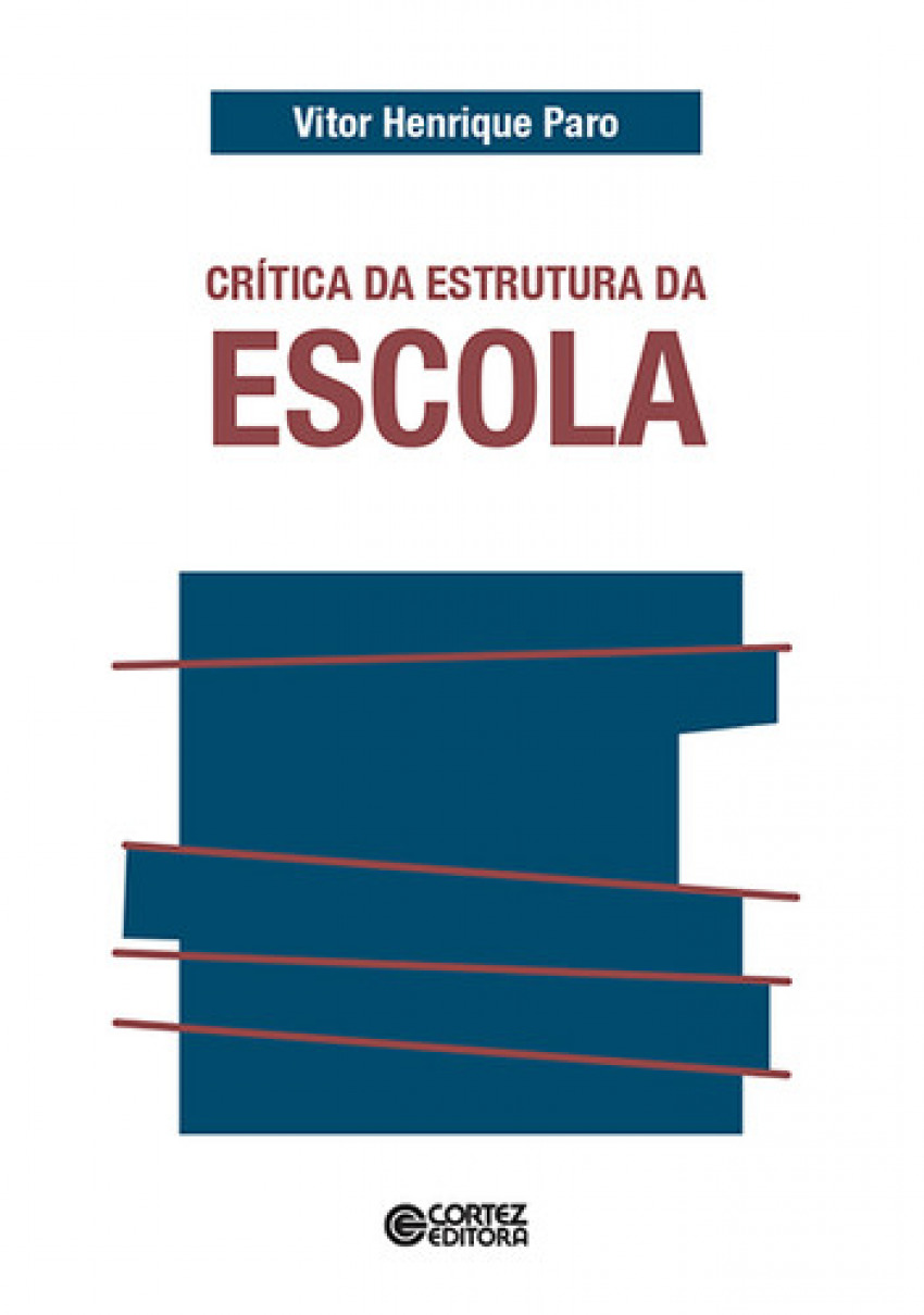 Crítica da estrutura da escola