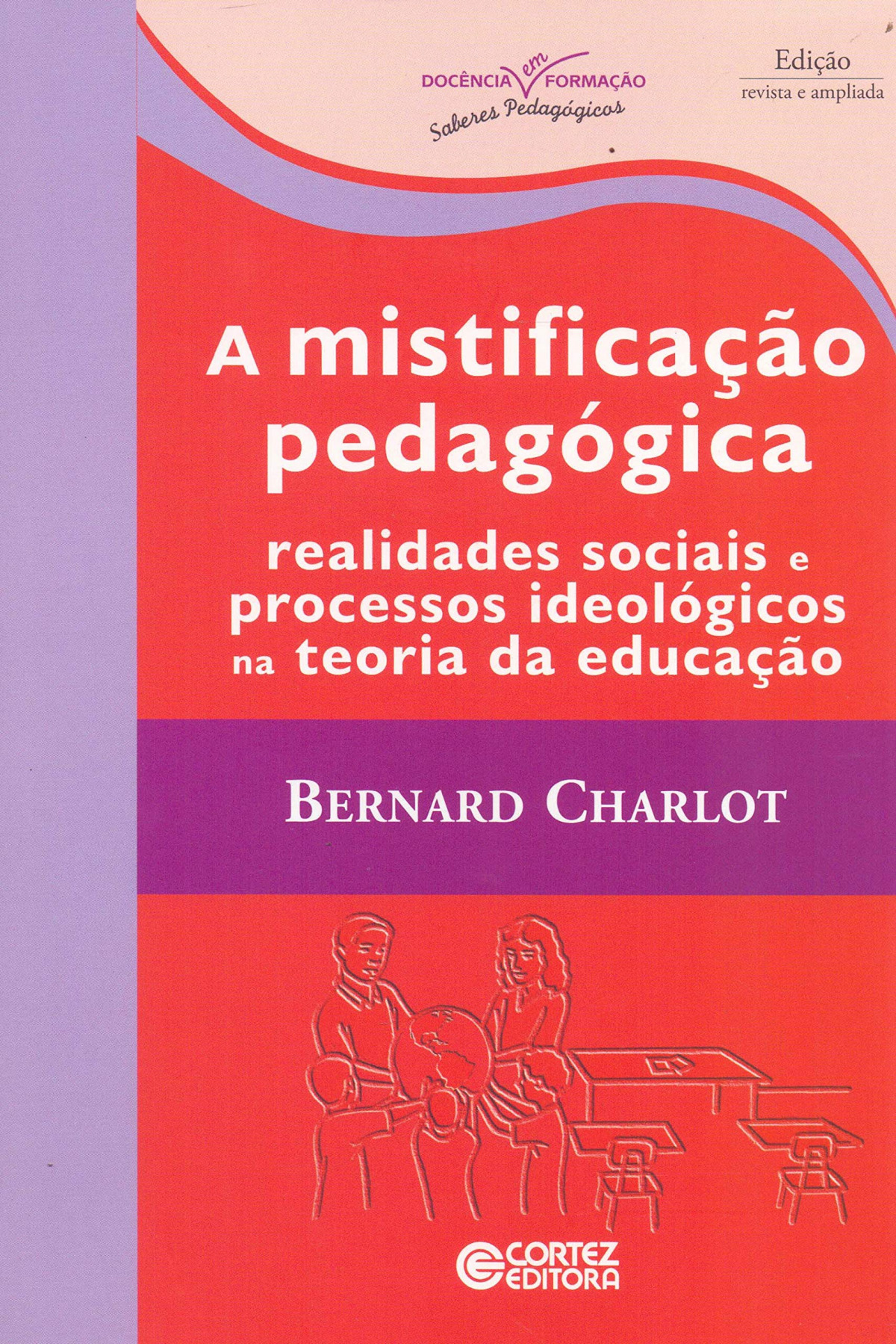 Portada de A mistificação pedagógica: realidades sociais e processos id