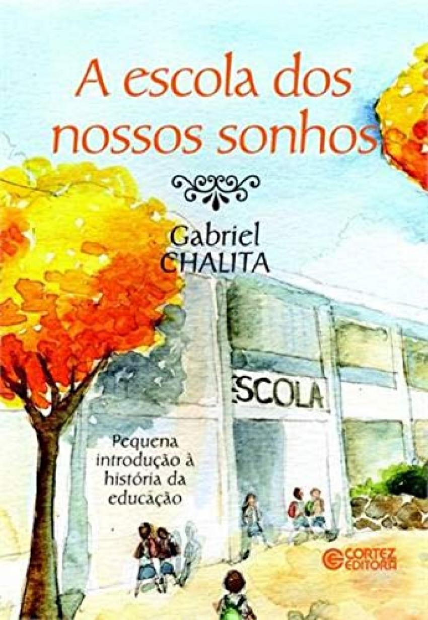 Escola dos nossos sonhos