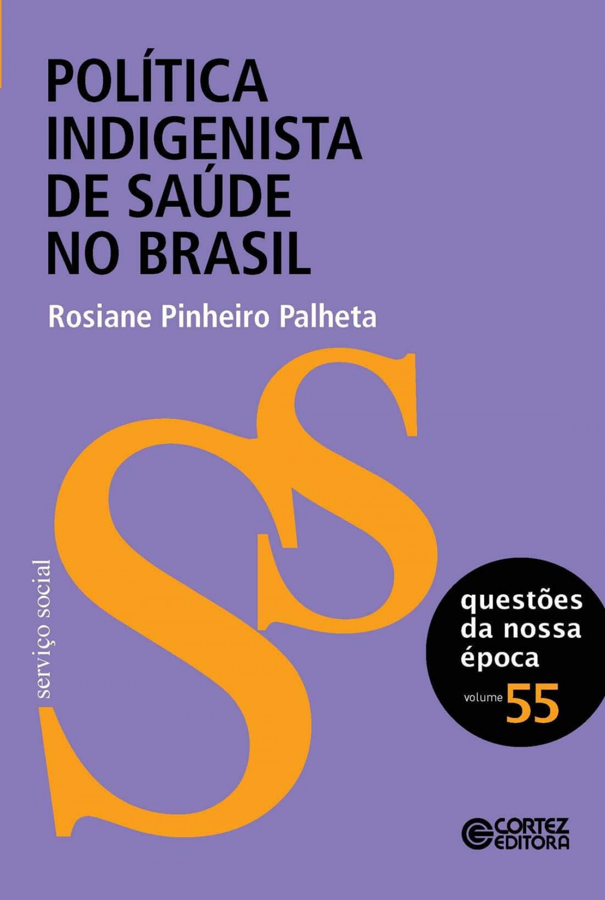 Política indigenista de saúde no Brasil