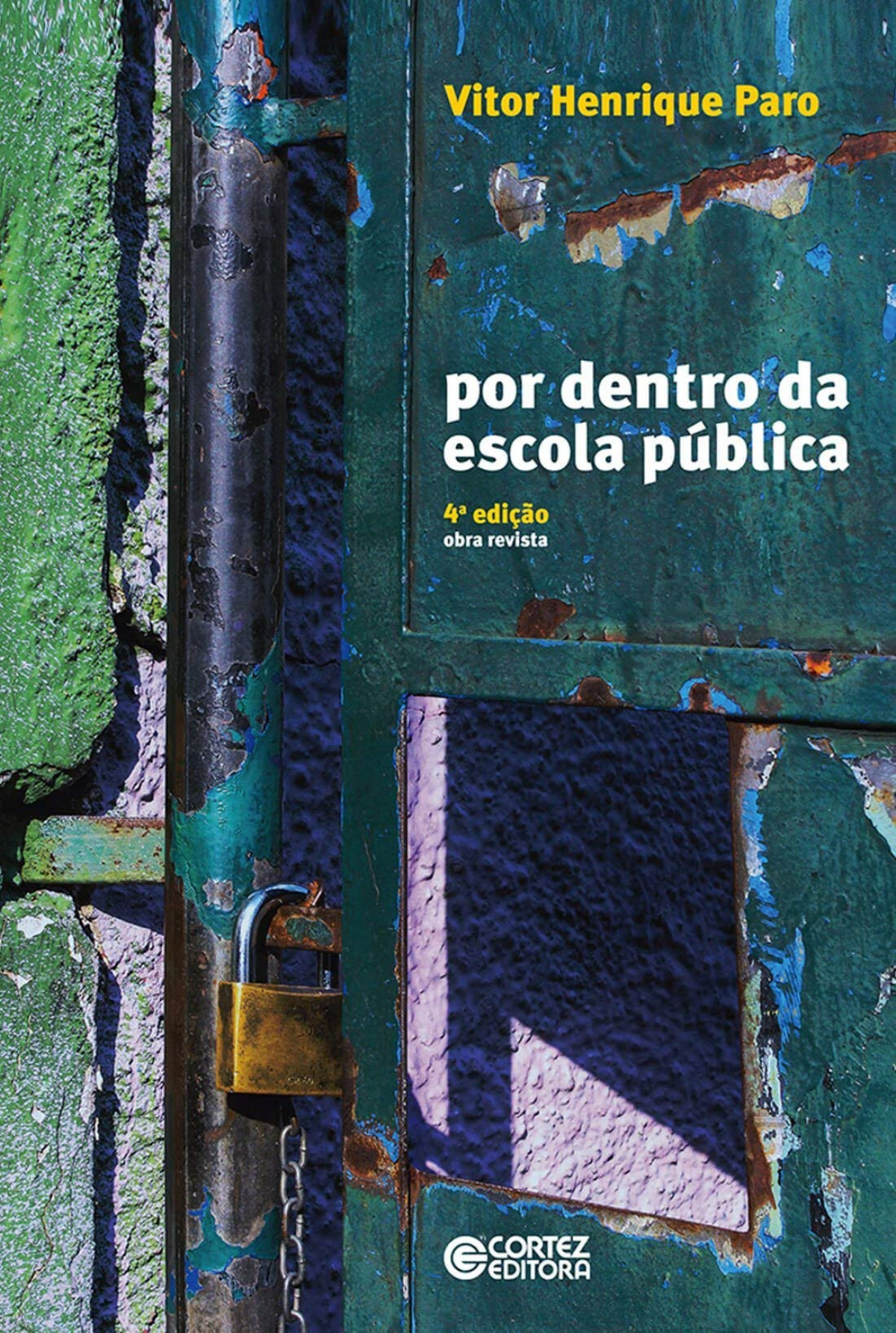 Por dentro da escola pública Quarta edição