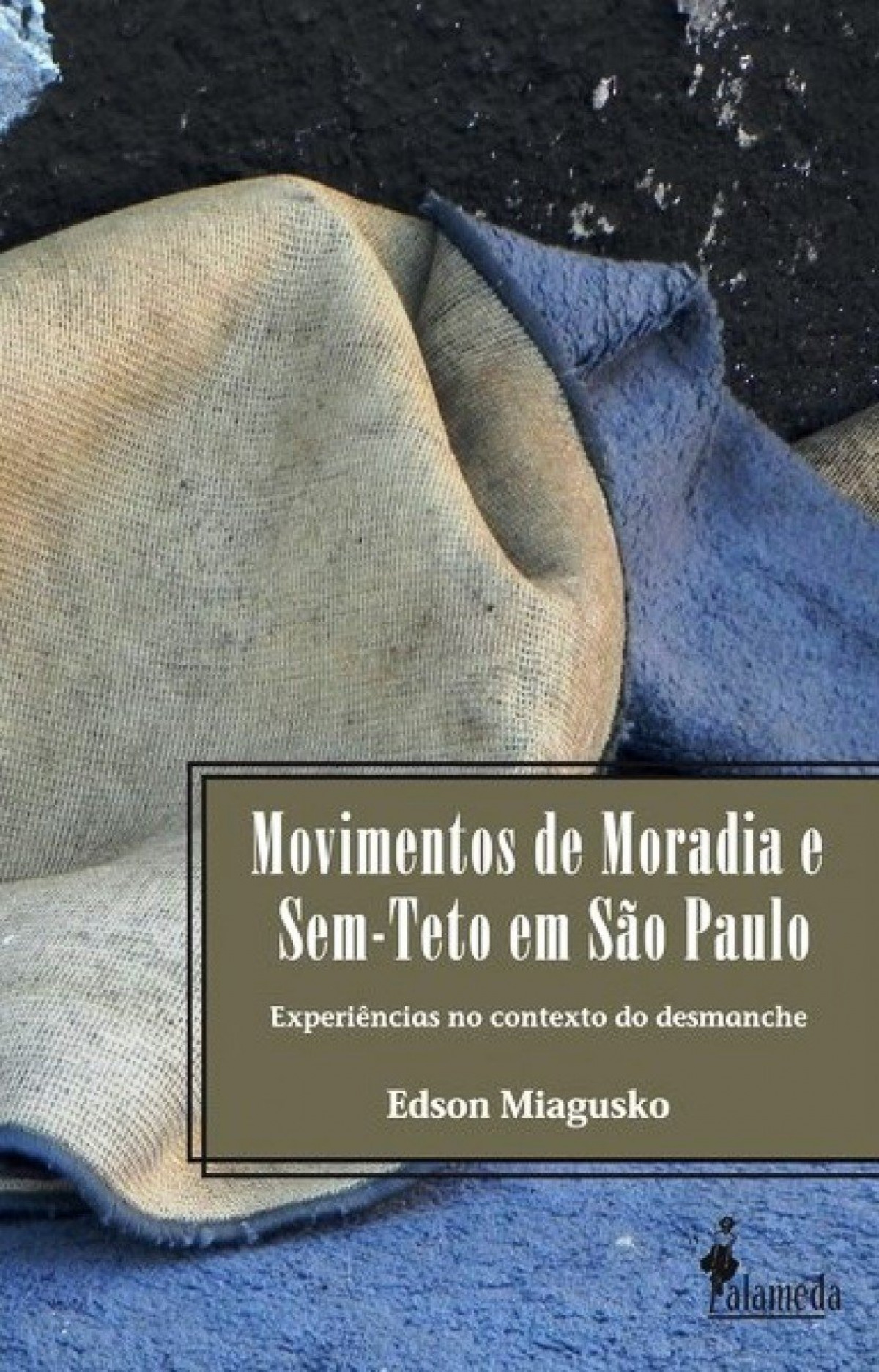 Movimentos de moradia e sem-teto em sao paulo: experiÊncias