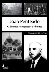 Joao penteado: o discreto transgressor de limites
