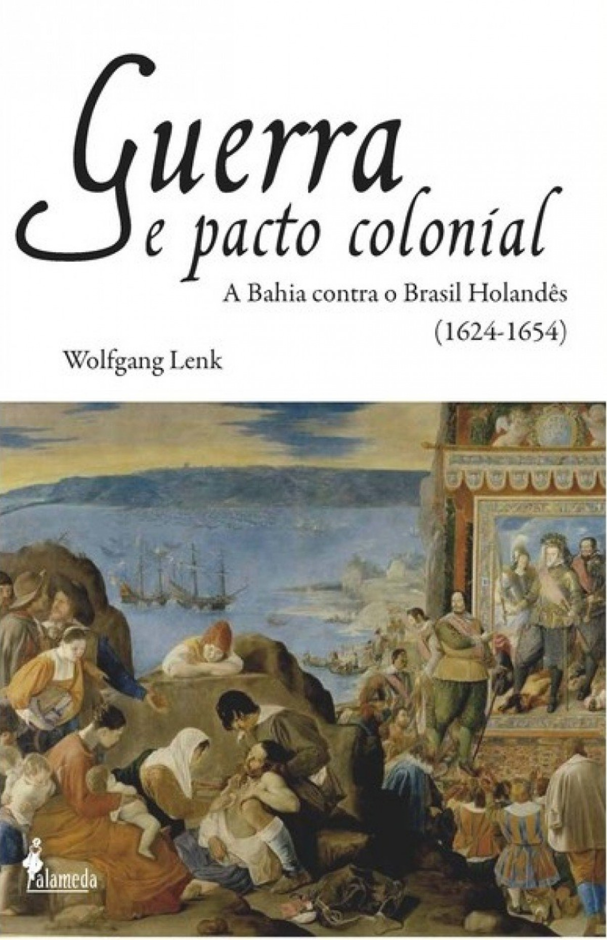 Guerra e pacto colonial