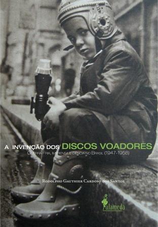 A invenção dos discos voadores