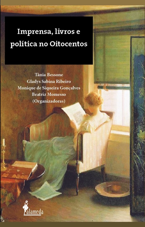 Imprensa, livros e política no Oitocentos