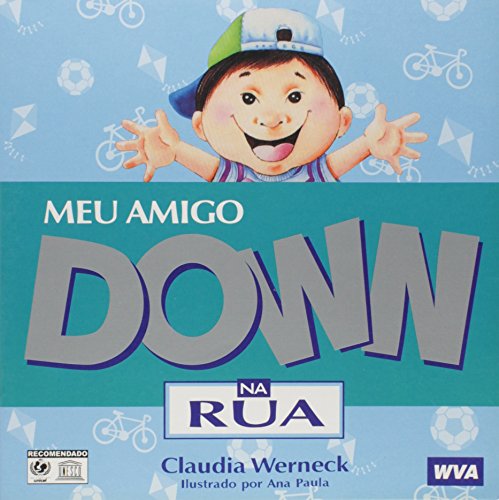 Meu amigo Down na Rua