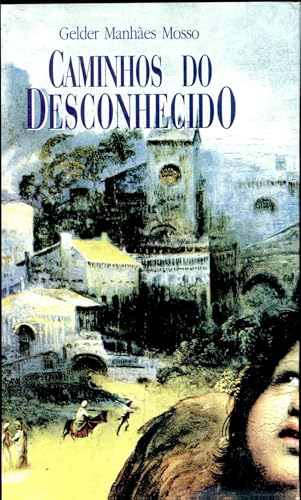 Caminhos do Desconhecido
