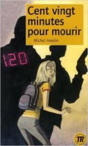 Cent vingt minutes pour mourir
