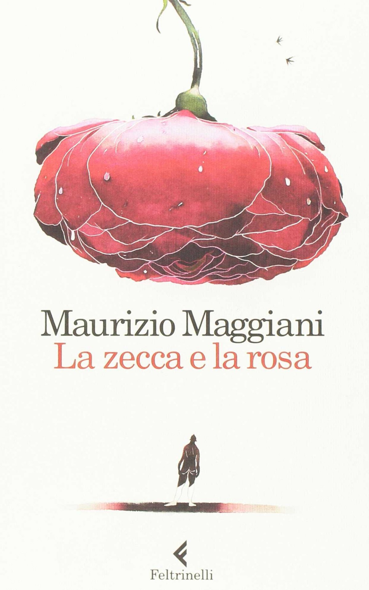La zecca e la rosa