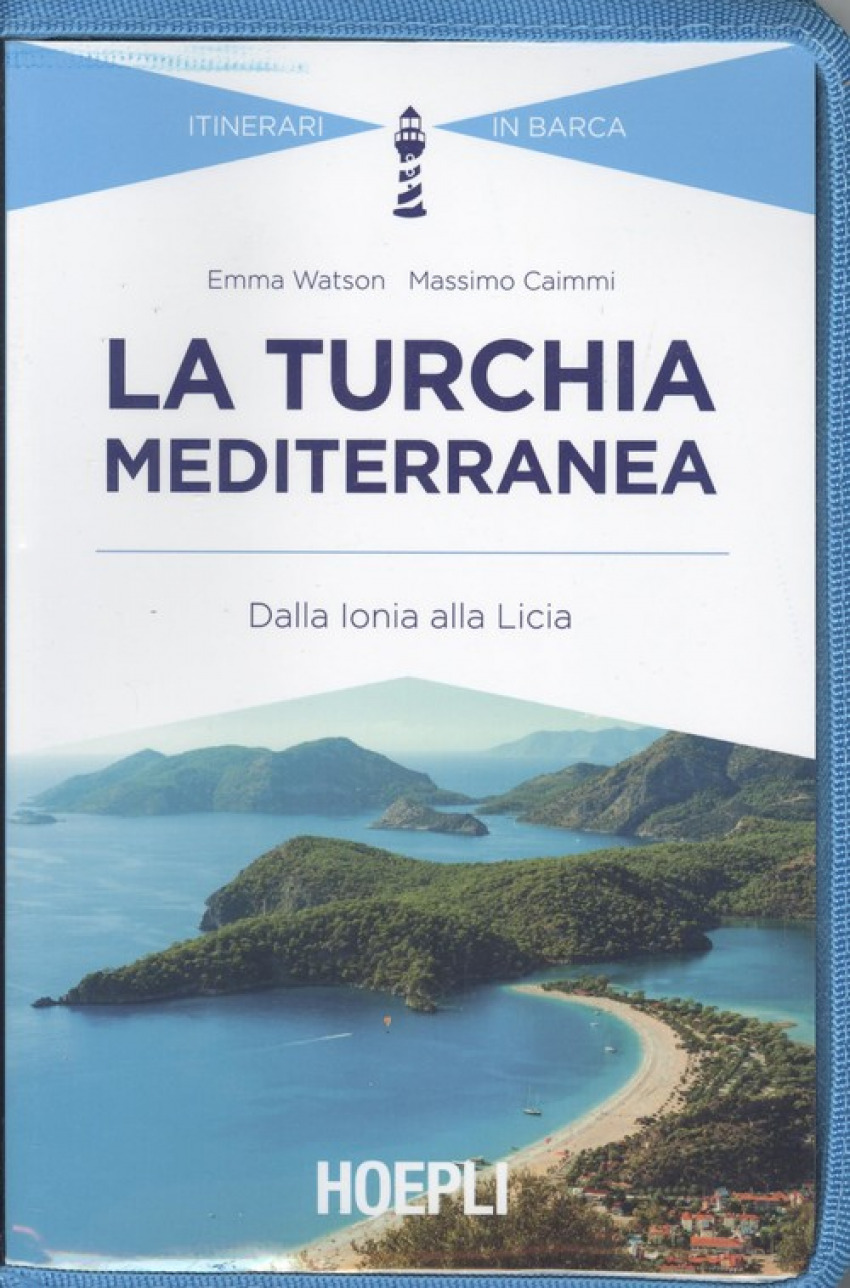 LA TURCHIA MEDITERRANEA Dalla lonia alla Licia