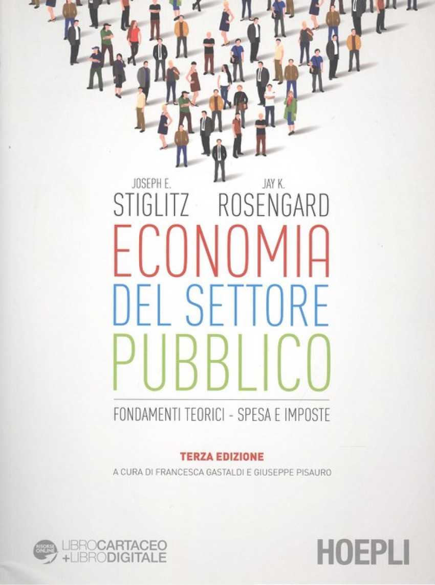 ECONOMIA DEL SETTORE PUBBLICO Fondamenti teorici. Spesa e imposte