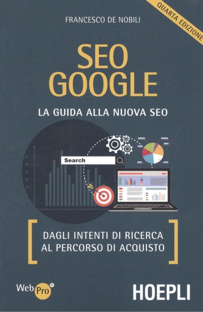 SEO GOOGLE:la guida alla nueva seo.dagli intenti ricerca La guida alla