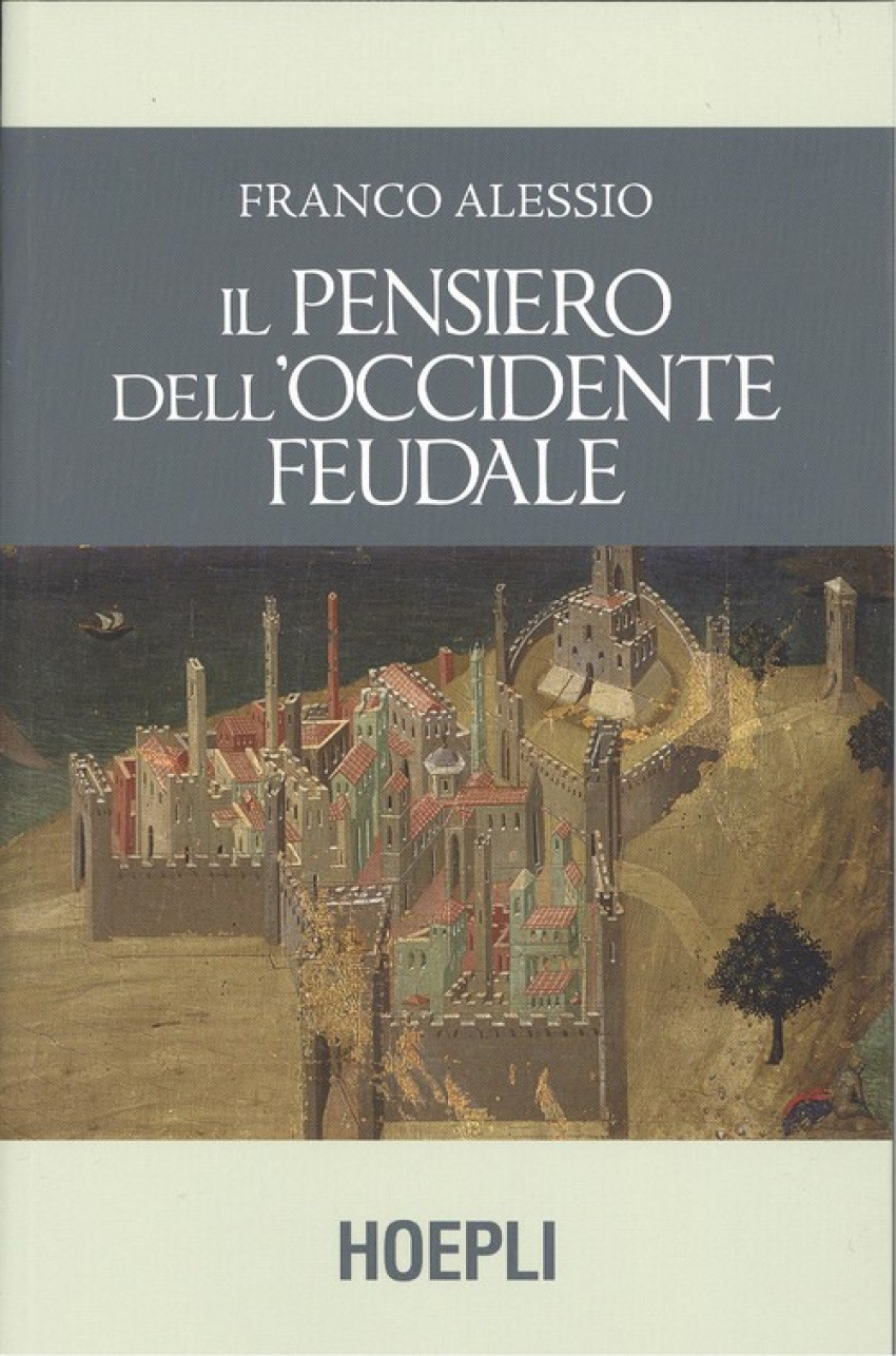 Portada de Il pensiero dell'occidente feudale