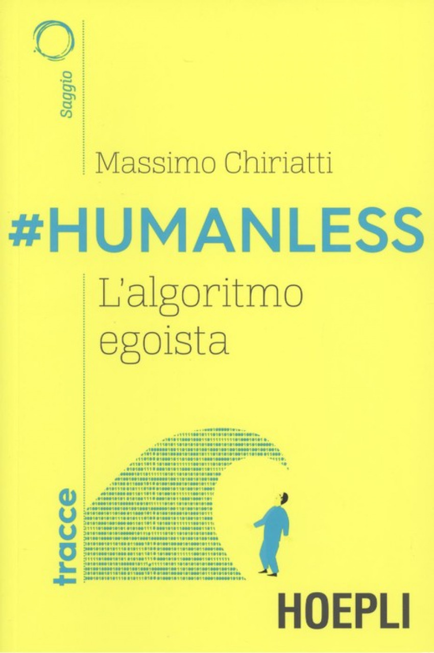 #HUMANLESS L'algoritmo egoista