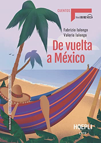 De vuelta a México - Nivel B1/B2