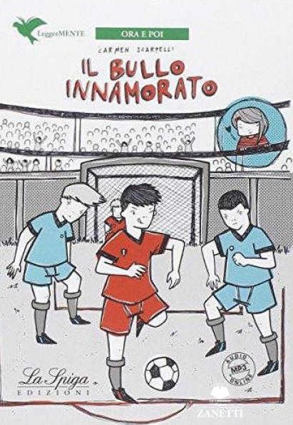 Il Bullo Innamorato
