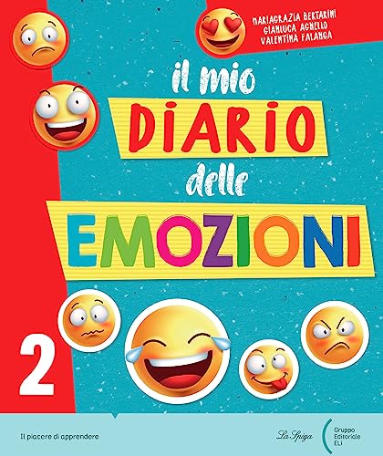Il mio diario delle emozioni volume 2