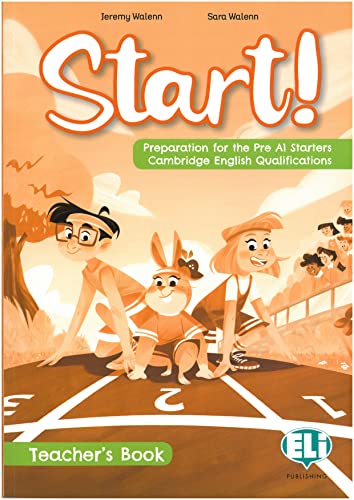 START! PREPARATION FOR CAMBRIDGE YLE STARTERS - TEACHERÆS GUIDE + DIGI