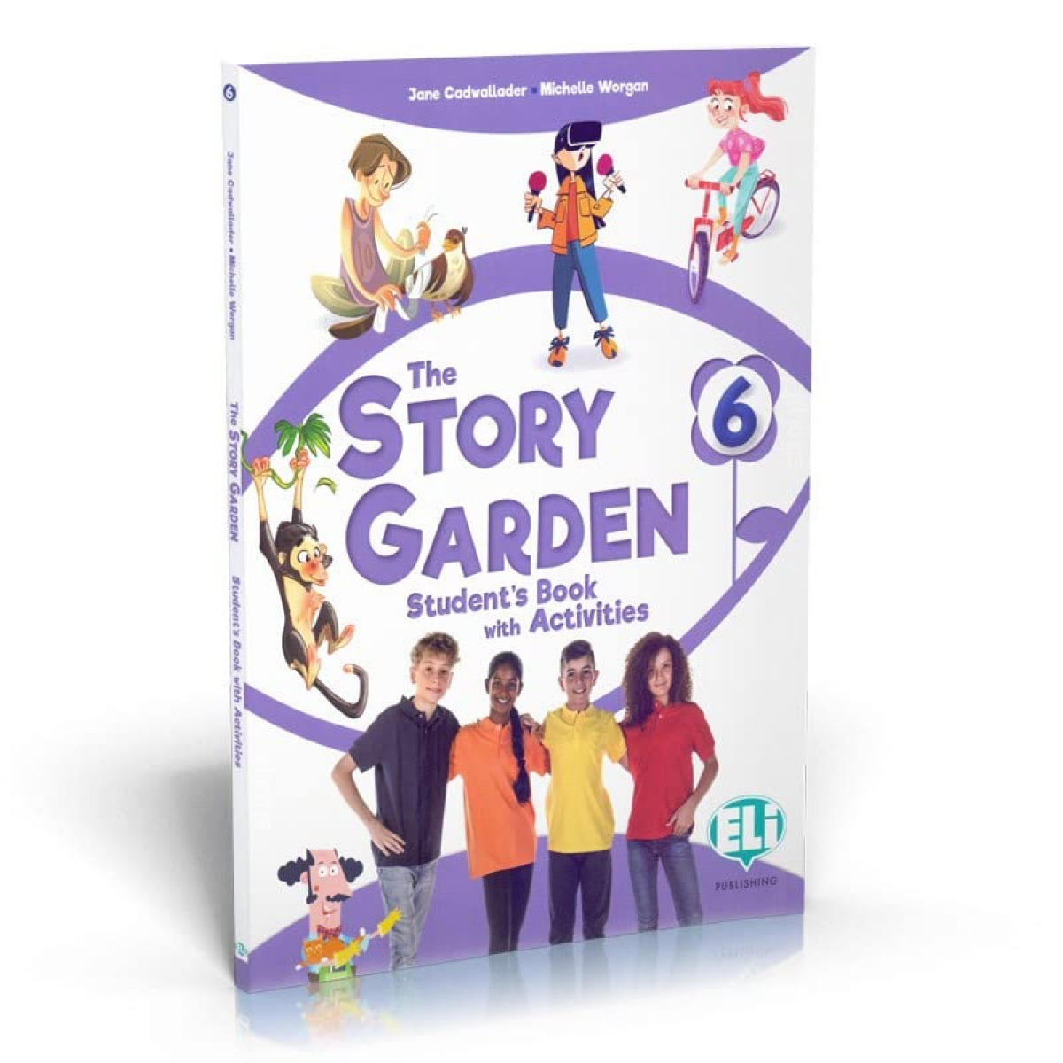 THE STORY GARDEN - STUDENT'S amp/ ACTIVITY BOOK 6 + DIGITAL BOOK